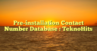 Pre-installation Contact Number Database : TeknoHits