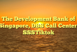 The Development Bank of Singapore, DBS Call Center: SSSTiktok