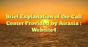 Brief Explanation of the Call Center Provided by Airasia : Website4