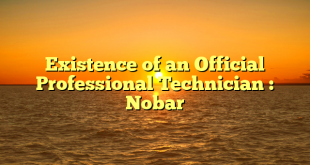 Existence of an Official Professional Technician : Nobar